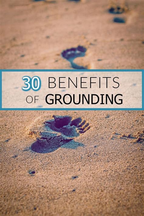 30 Benefits Of Grounding Barefoot Walking Earthing