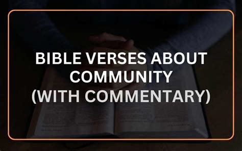 Top 21 Bible Verses About Community With Commentary Scripture Savvy