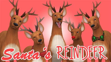 Creating Santas Reindeers The Sims 4 Christmas Collab W