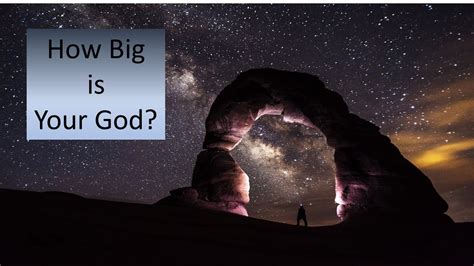 How Big Is Your God Youtube