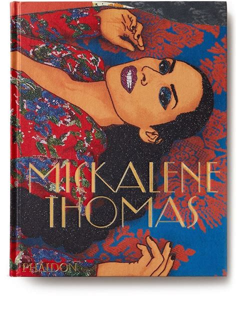 Phaidon Press Mickalene Thomas Farfetch Thomas Afrofuturism Fiction