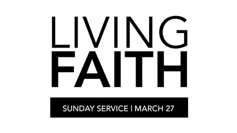 Living Faith Sunday Service March 27 Youtube