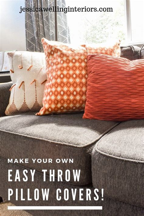 Create stylish and snazzy pillow cases to cover your pillows with. Make Your Own Easy Throw Pillow Covers! - Jessica Welling ...
