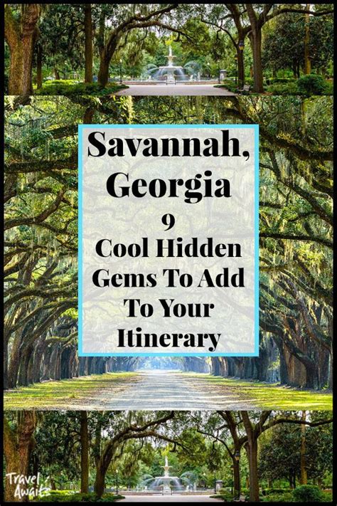 Traveling To Savannah Georgia Add These 9 Cool Hidden Gems To Your