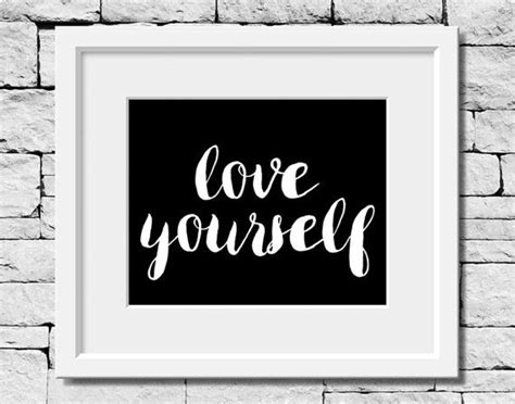 Love Yourself Print Life Motto Print Success Print