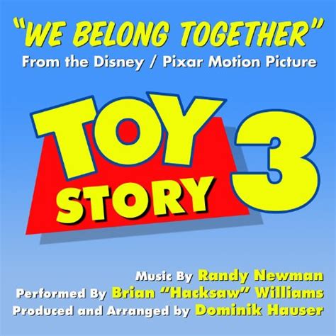 Toy Story 3 We Belong Together Randy Newman By Dominik Hauser