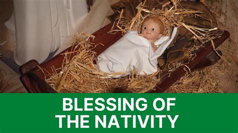 Blessing Of The Nativity Youtube