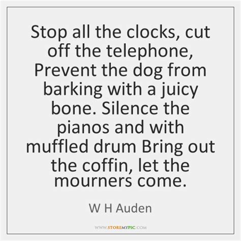 Wh Auden Stop All The Clocks Funeral Blues By W H Auden A Poem