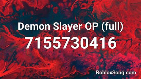 Demon Slayer Op Full Roblox Id Roblox Music Codes