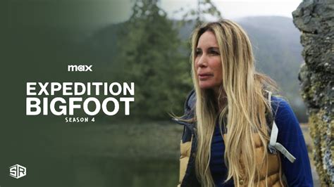 Watch Expedition Bigfoot Season 4 In Singapore On Max