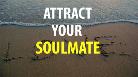 Attract Your Soulmate Soulmate Spell Spell To Attract Your Soulmate