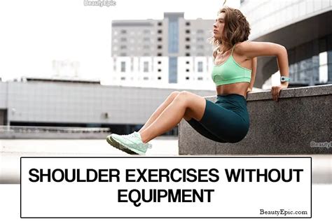 7 Best Shoulder Exercises Without Equipment You Can Do Anywhere