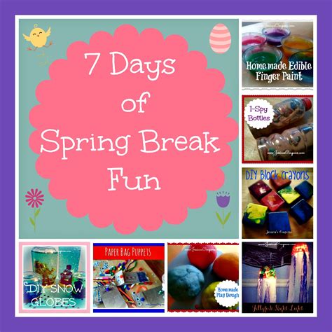7 Days Of Spring Break Fun Crafts And Projects For The Kids Spring