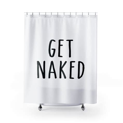 Get Naked Shower Curtain White Shower Curtain Funny Shower Etsy