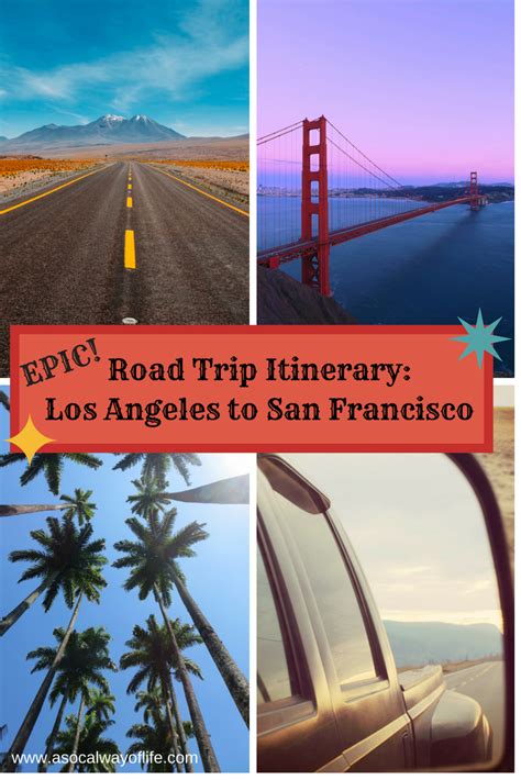 Epic Road Trip Itinerary Los Angeles To San Francisco A Socal Way Of
