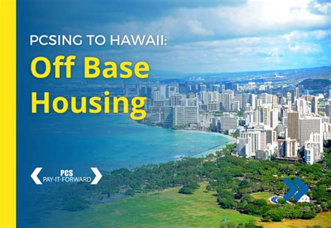 Pcsing To Hawaii Off Base Housing Pcs Pay It Forward