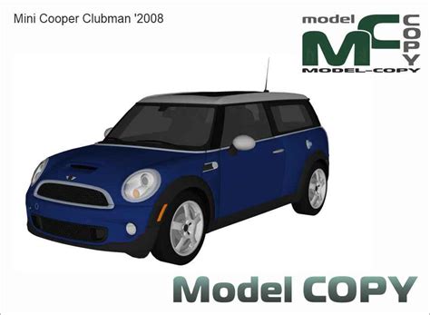 Mini Cooper Clubman 2008 3d Model 11054 Model Copy World