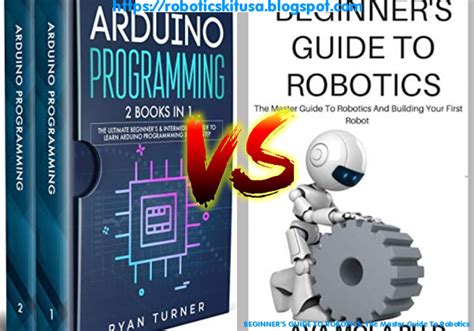 Arduino Programming 2 Books In 1 The Ultimate Beginners Vs Beginners Guide To Robotics The