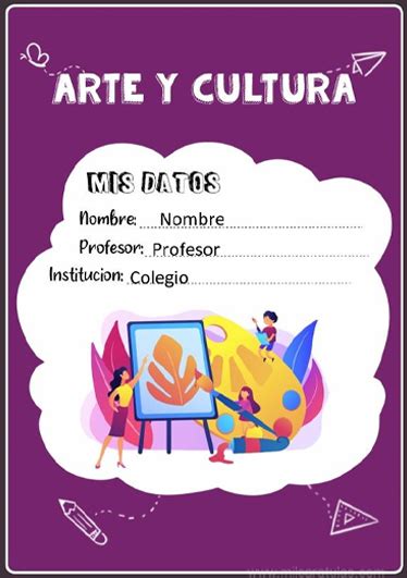 Caratula Y Portada De Arte Y Cultura En Word 10 Caratulas Para Cuadernos