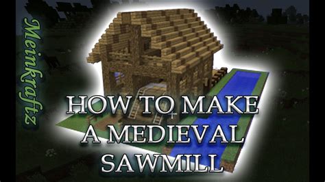 The block is named the sawmill, and looks like this. Minecraft - How to build a medieval sawmill Tutorial - YouTube