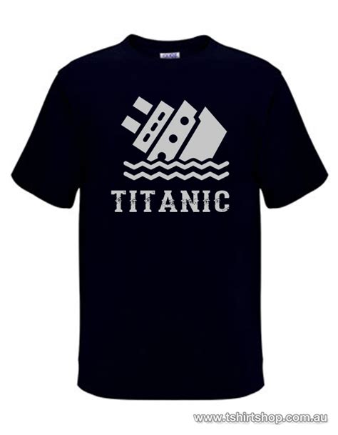 The Titanic Going Down T Shirt The T Shirt Shop