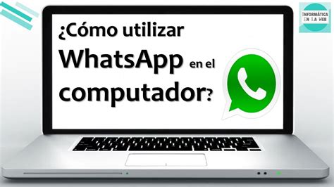 Whatsapp Web Y De Escritorio En Tu Computador Descarga E Instala