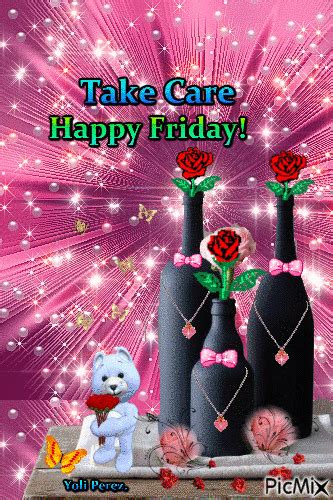 Take Care Happy Friday Pictures Photos And Images For