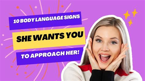10 Body Language Signs She Wants You To Approach Her Youtube