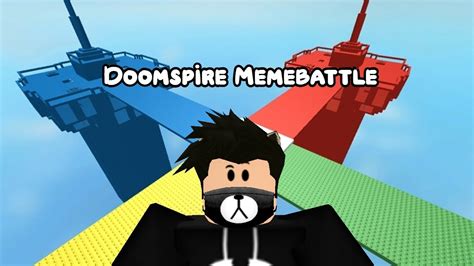 Doomspire Memebattle Roblox Doomspire Brickbattle Youtube