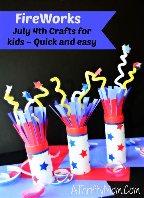 Fireworks ~ July 4th Crafts For Kids Quick And Easy