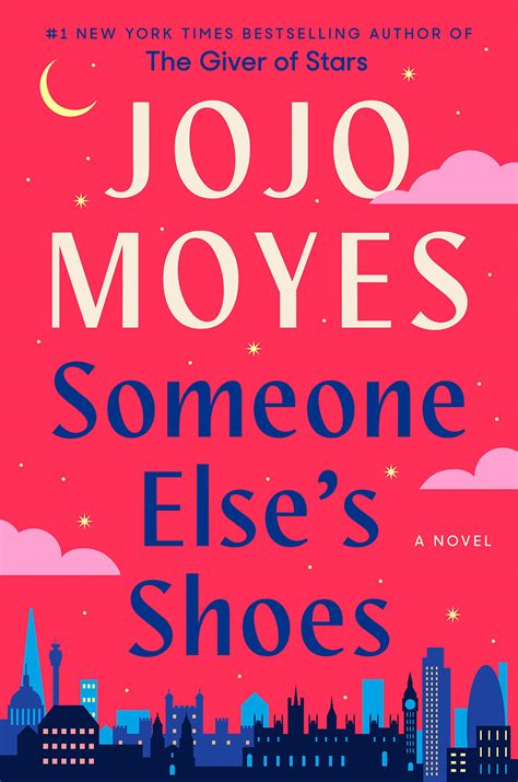 Someone Elses Shoes Jojo Moyes 20232024 Release Check Reads