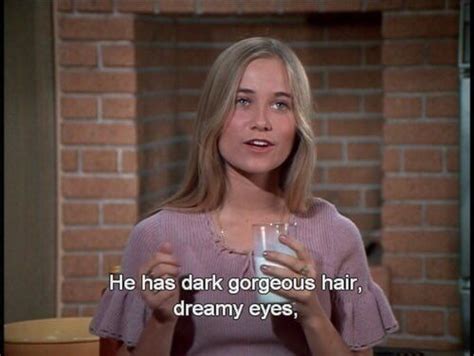 Marcia Brady The Brady Bunch Gorgeous Hair Movie Quotes Tv Quotes