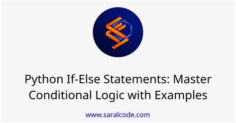 Python If Else Statements Master Conditional Logic With Examples
