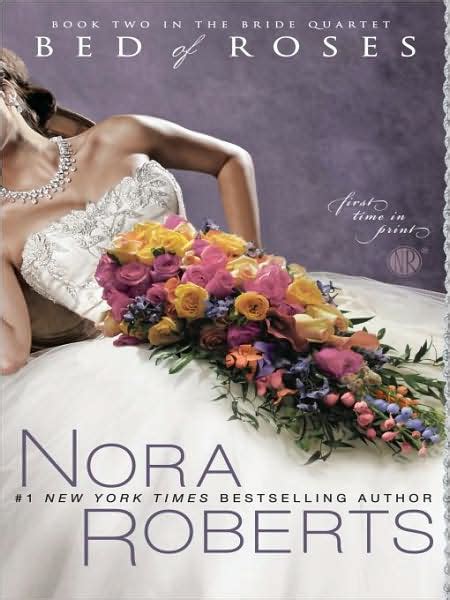 All About N Bed Of Roses By Nora Roberts