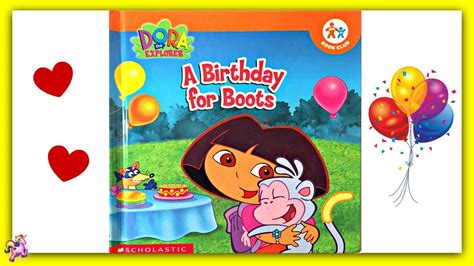 Dora The Explorer A Birthday For Boots Read Aloud Storybook For
