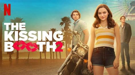 The Kissing Booth 2 Movie Cast Release Date Trailer Breezemasti
