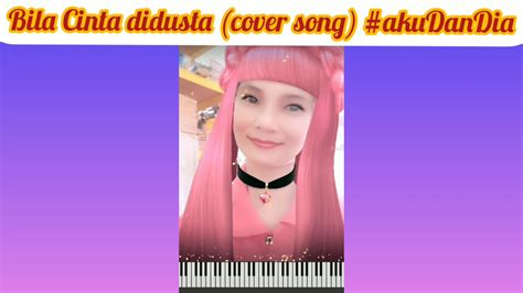 Learn the song with the online tablature player. Bila Cinta Didusta SCREEN (cover By #akudandia) - YouTube