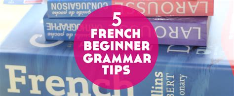 5 French Grammar Tips For Beginners Lindsay Does Langauges Blog