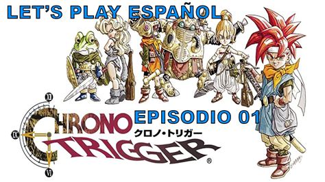 Geneology of the holy war snes. Chrono Trigger: Ep 01 - Aprendiendo (SNES - Let's Play ...