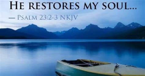 Psalm 2323 He Leads Me Beside Still Waters He Restores My Soul