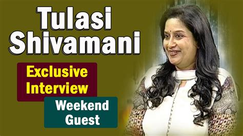 Actress Tulasi Shivamani Exclusive Interview Weekend Guest Ntv