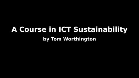 How to prepare for the future is bitcoin bad for the environment? A Course in ICT Sustainability: Are Bitcoin and Blockchain Bad for the Environment? - YouTube