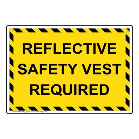 Ppe Workplace Safety Sign Reflective Safety Vest Required