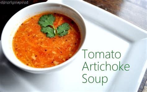Tomato Artichoke Soup Cleverly Inspired
