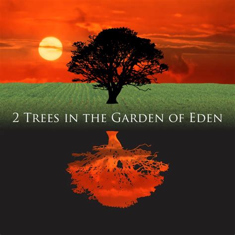 2 Trees In The Garden Of Eden Scripture Studies Youtube