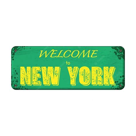 Premium Vector Welcome To New York Board