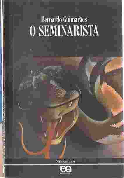 O Seminarista Bernardo Guimarães Série Bom Livro Higino Cultural
