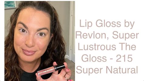 Lip Gloss By Revlon Super Lustrous The Gloss Super Natural YouTube
