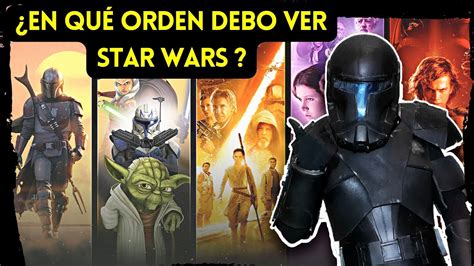 Star Wars La Cronología De La Saga Explicada 2022 2023🌟 Películas