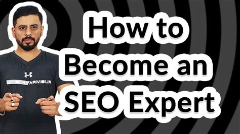 How To Become An Seo Expert Learn Tips To Become Seo Expert Youtube
